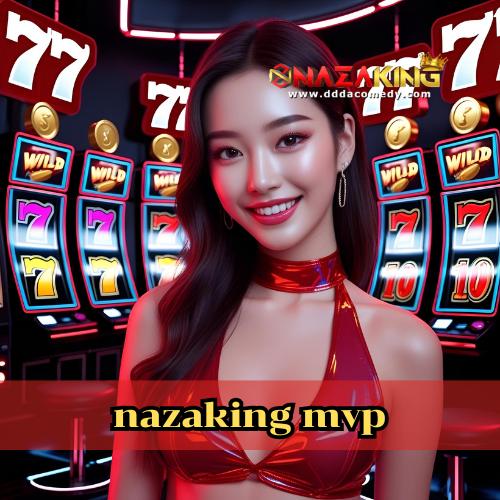 nazaking mvp